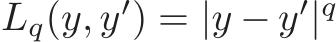  Lq(y, y′) = |y − y′|q