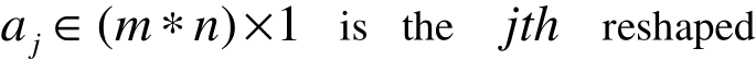 ×∗∈ nma j is the  jth  reshaped