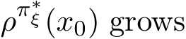  ρπ∗ξ(x0) grows