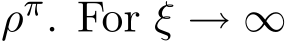  ρπ. For ξ → ∞