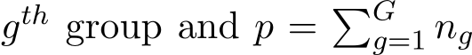  gth group and p = �Gg=1 ng