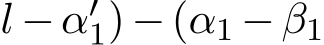 l −α′1)−(α1 −β1