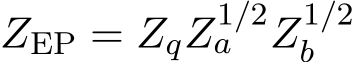  ZEP = ZqZ1/2a Z1/2b