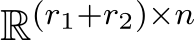 R(r1+r2)×n