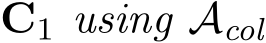  C1 using Acol