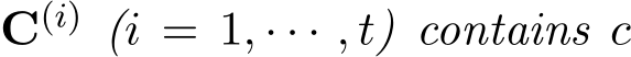  C(i) (i = 1, · · · , t) contains c