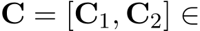  C = [C1, C2] ∈