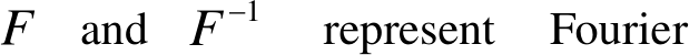 F and 1F  represent Fourier