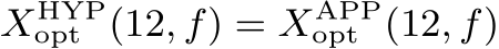  XHYPopt (12, f) = XAPPopt (12, f)