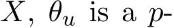  X, θu is a p-