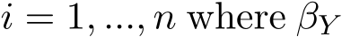  i = 1, ..., n where �βY