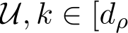 U, k ∈ [dρ