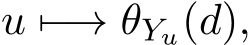  u �−→ θYu(d),