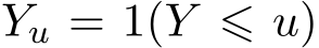  Yu = 1(Y ⩽ u)