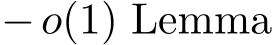 −o(1) Lemma