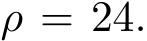  ρ = 24.