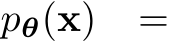  pθ(x) =