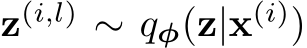  z(i,l) ∼ qφ(z|x(i))