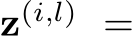  z(i,l) =