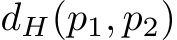  dH(p1, p2)