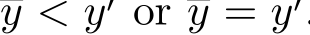  y < y′ or y = y′