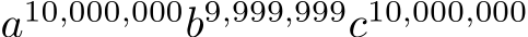  a10,000,000b9,999,999c10,000,000