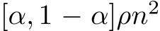  [α, 1 − α]ρn2