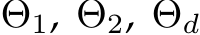  Θ1, Θ2, Θd