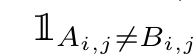  1Ai,j̸=Bi,j