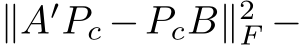  ∥A′Pc −PcB∥2F −