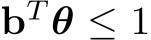  bT θ ≤ 1