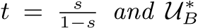  t = s1−s and U∗B 