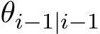 θi−1|i−1