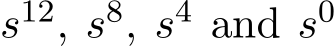 s12, s8, s4 and s0 