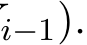 i−1).