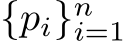  {pi}ni=1