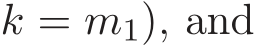  k = m1), and