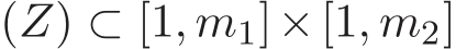 (Z) ⊂ [1, m1]×[1, m2]