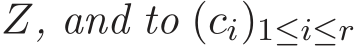  Z, and to (ci)1≤i≤r