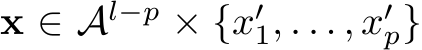  x ∈ Al−p × {x′1, . . . , x′p}
