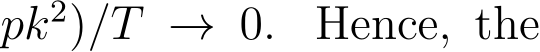 pk2)/T → 0. Hence, the