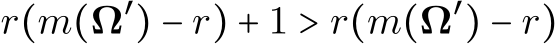 r(m(Ω′) − r) + 1 > r(m(Ω′) − r)