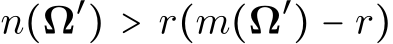  n(Ω′) > r(m(Ω′) − r)