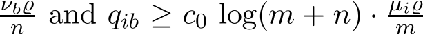 νb̺n and qib ≥ c0 log(m + n) · µi̺m 