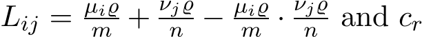  Lij = µi̺m + νj̺n − µi̺m · νj̺n and cr