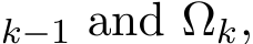 k−1 and Ωk,