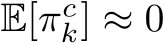  E[πck] ≈ 0