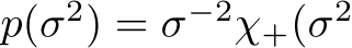 p(σ2) = σ−2χ+(σ2