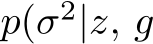  p(σ2|z, g