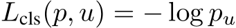  Lcls(p, u) = − log pu